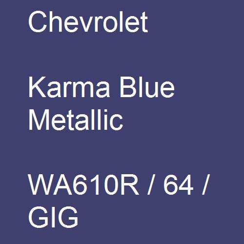 Chevrolet, Karma Blue Metallic, WA610R / 64 / GIG.